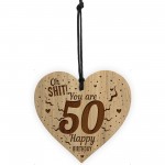 Rude Funny 50th Birthday Gift For Him Her Engraved Heart