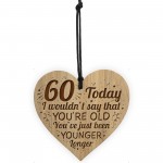 Funny 60th Birthday Gift For Men Women Engraved Heart Decoration