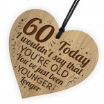 Funny 60th Birthday Gift For Men Women Engraved Heart Decoration