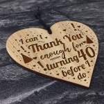 Turning 40 Funny 40th Birthday Gift For Him Her Engraved Heart