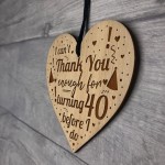 Turning 40 Funny 40th Birthday Gift For Him Her Engraved Heart