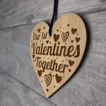 Our 1st Valentines Together Gift Engraved Heart Girlfriend Gifts