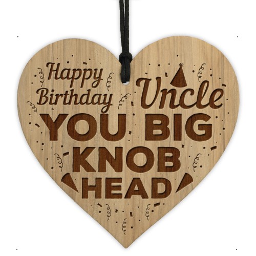 Funny Rude Birthday Gift For Uncle Engraved Heart Uncle Birthday