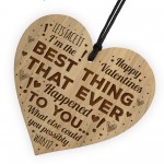 Best Thing Ever Happened To You Funny Valentines Gift For Him