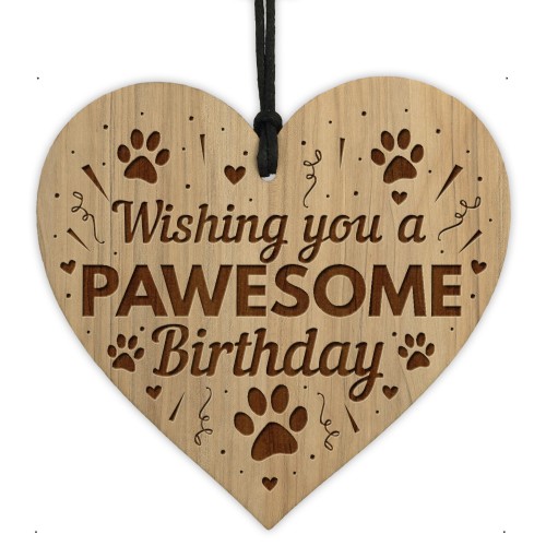 PAWESOME BIRTHDAY Gift From Dog Engraved Heart Birthday Gift