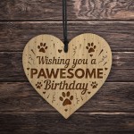 PAWESOME BIRTHDAY Gift From Dog Engraved Heart Birthday Gift