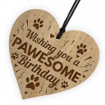 PAWESOME BIRTHDAY Gift From Dog Engraved Heart Birthday Gift