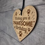 PAWESOME BIRTHDAY Gift From Dog Engraved Heart Birthday Gift