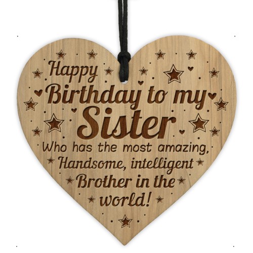 Funny Joke Birthday Gift For Sister Engraved Heart Sister Gifts