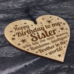 Funny Joke Birthday Gift For Sister Engraved Heart Sister Gifts