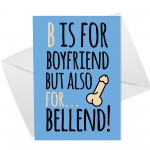 Funny Boyfriend Card For Anniversary Birthday Christmas Card