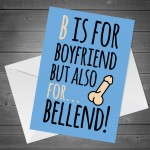 Funny Boyfriend Card For Anniversary Birthday Christmas Card