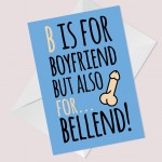 Funny Boyfriend Card For Anniversary Birthday Christmas Card