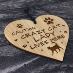 CRAZY CAT LADY LIVES HERE Sign Engraved Heart Cat Gift Cat Signs