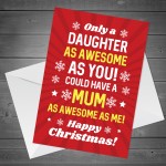 Funny Daughter Christmas Card From Mum Cheeky Humour Card 