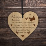 Braver Stronger Beautiful Wooden Plaque Friendship Gift