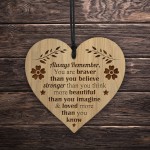 Braver Stronger Beautiful Plaque Engraved Heart Friendship Gifts