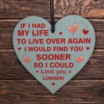 LOVE YOU LONGER Gift For Valentines Anniversary Wood Heart