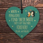 Penguin Gift For Valentines Day or Anniversary Wood Heart Plaque