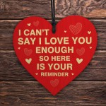 REMINDER I LOVE YOU Gift For Valentines Wood Heart Gift