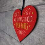 Love Is Not Having To Hold Your Farts In Plaque Funny Valentines