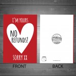 FUNNY NO REFUNDS Valentines Card For Boyfriend Husband Or Wife