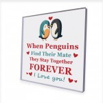 When Penguins Find Their Mate Plaque Valentines Day Gift