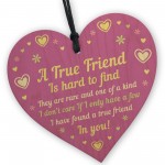 True Friend Heart Gift For Birthday Christmas Plaque Best Friend