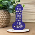 Colleague Gifts Funny Wooden Plaque Gift For Friend Birthday