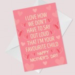 Funny Mothers Day Card For Mum From Favourite Child Daughter