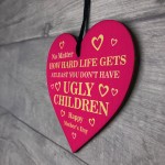 Funny Mothers Day Gift From Son Daughter Novelty Wood Heart 