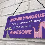 Mummysaurus Plaque Cute Mummy Gift For Birthday Mothers Day