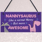 Nannysaurus Plaque Cute Nanny Gift For Birthday Mothers Day Gift