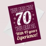 Fun and Witty 70th Birthday Card Humour Friend Family Colleague