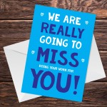 Funny Leaving Card For Colleague MISS YOU CARD Good Luck Card