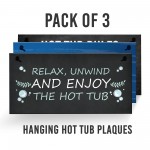 Hot Tub Plaques PACK OF 3 Hanging Signs For Garden Shed