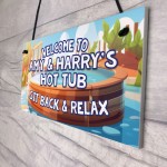 Personalised Hot Tub Signs And Plaques For Garden Summerhouse