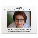 Remembrance Photo Frame For Mum Missed Beyond Measure