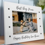 Personalised Mum Birthday Gift From Dog 7x5 Mum Photo Frame