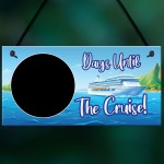 Countdown To Cruise Plaque Hanging Holiday Countdown Signs