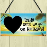 Summer Holiday Countdown Plaque Count Down The Days Signs