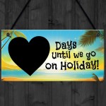 Summer Holiday Countdown Plaque Count Down The Days Signs