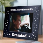 Dads Get Promoted To Grandad Photo Frame Fathers Day Gifts