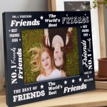 Friend Photo Frame Worlds Best Friends Wooden Picture Frame