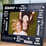 Worlds Best Sister Photo Frame Gift For Sister Best Friend