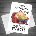 Funny Fathers Day Card OLD FART Dad Cards Joke Humour