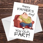 Funny Fathers Day Card OLD FART Dad Cards Joke Humour