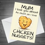 Funny Joke Mum Birthday Card Chicken Nugget Theme Birthday Card