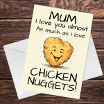 Funny Joke Mum Birthday Card Chicken Nugget Theme Birthday Card