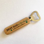 Best Dad In The World Bottle Opener Personalised Gift For Dad